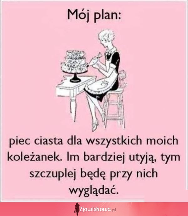 Niecny plan ;)