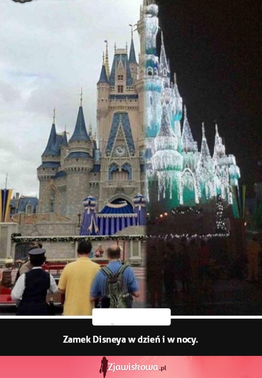 Zamek Disneya w dzień i w nocy :)
