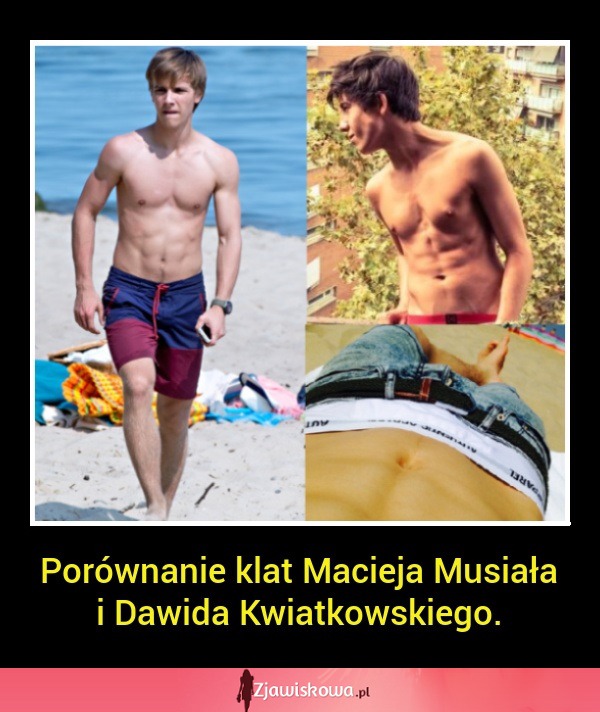 Porównanie klat Macieja Musiała i Dawida Kwiatkowskiego! KTÓRA LEPSZA