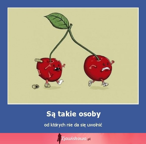 Sa takie osoby ;D