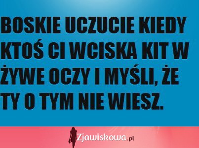 Boskie uczucie ;D