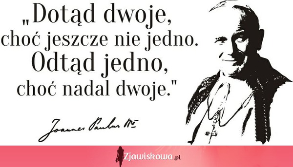 Jan Paweł II...