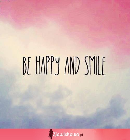 BE HAPPY!