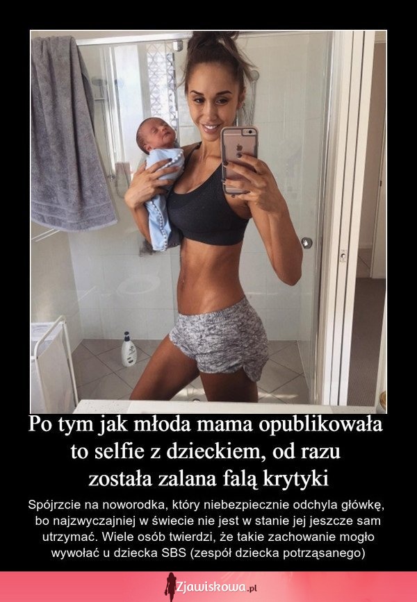 Po tym jak młoda mama opublikowała to selfie z dzieckiem, od razu została zalana falą krytyki!